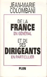 De la France en général et de ses dirigeants en particulier - Jean-Marie Colombani