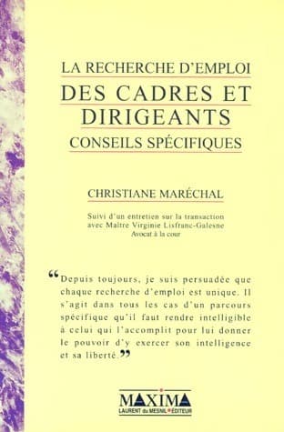 La recherche d'emploi des cadres et dirigeants - Christiane Maréchal